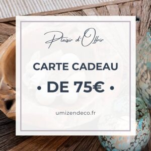 Carte cadeau déco d’une valeur de 75€